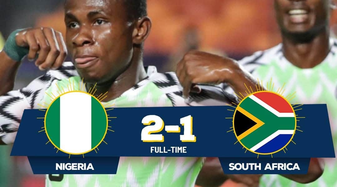AFCON 2019: Nigeria Kicks South Africa Out
