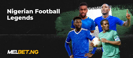Nigerian Football Legends